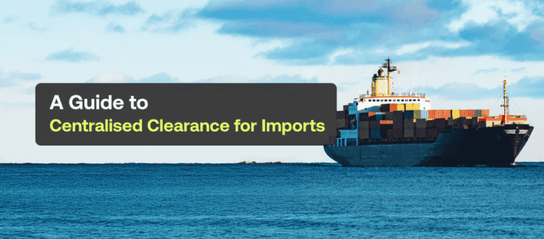 Centralised Clearance for Imports