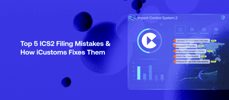 ICS2 Filing Mistakes