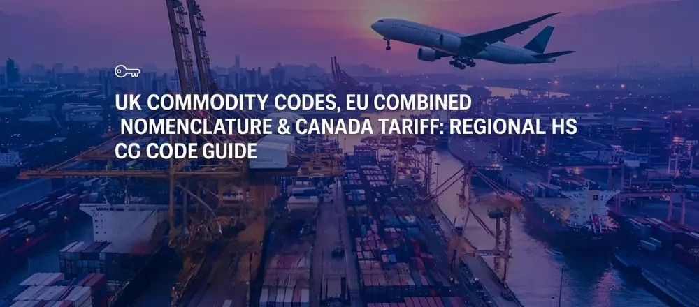 UK Commodity Codes, EU Combined Nomenclature and Canada