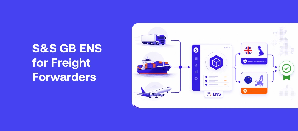 S&S GB ENS for Freight Forwarders