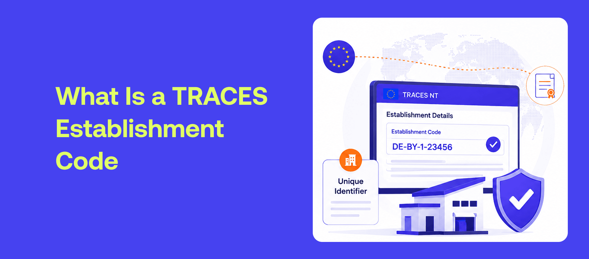 TRACES establishment code shown as an EU approval passport for animal origin product consignments entering Europe.