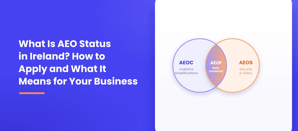 AEO status Ireland what is it